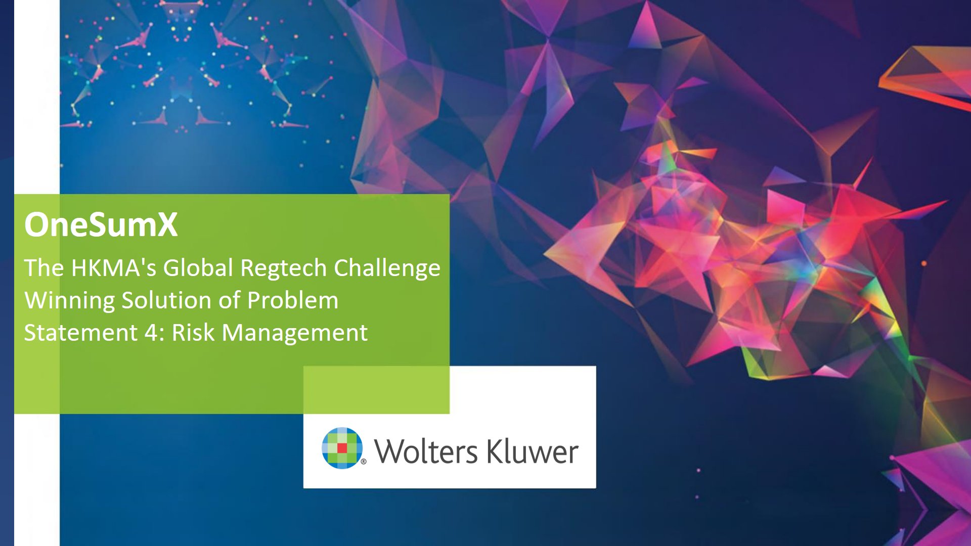 OneSumX | Global Regtech Challenge Winning Solution of Problem Statement 4: Risk Management